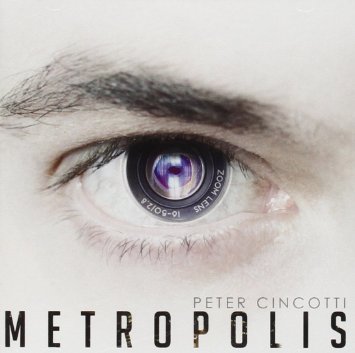 PETER CINCOTTI - Metropolis cover 