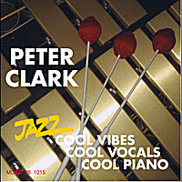 PETER CLARK - Cool Vibes Cool Vocals Cool Piano cover 