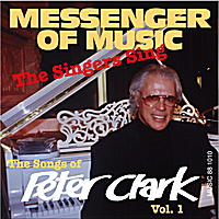 PETER CLARK - Messenger Of Music-The Singers Sing Vol. 1 cover 
