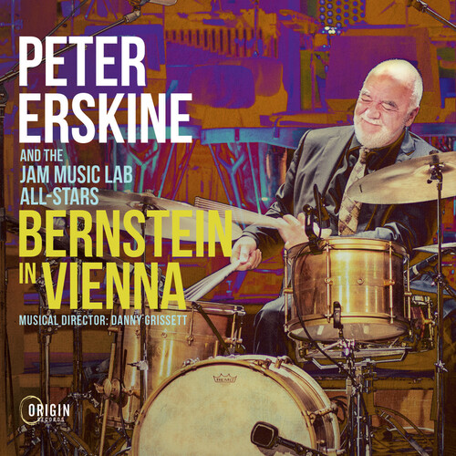 PETER ERSKINE - Peter Erskine & JAM Music Lab All-Stars : Bernstein In Vienna cover 