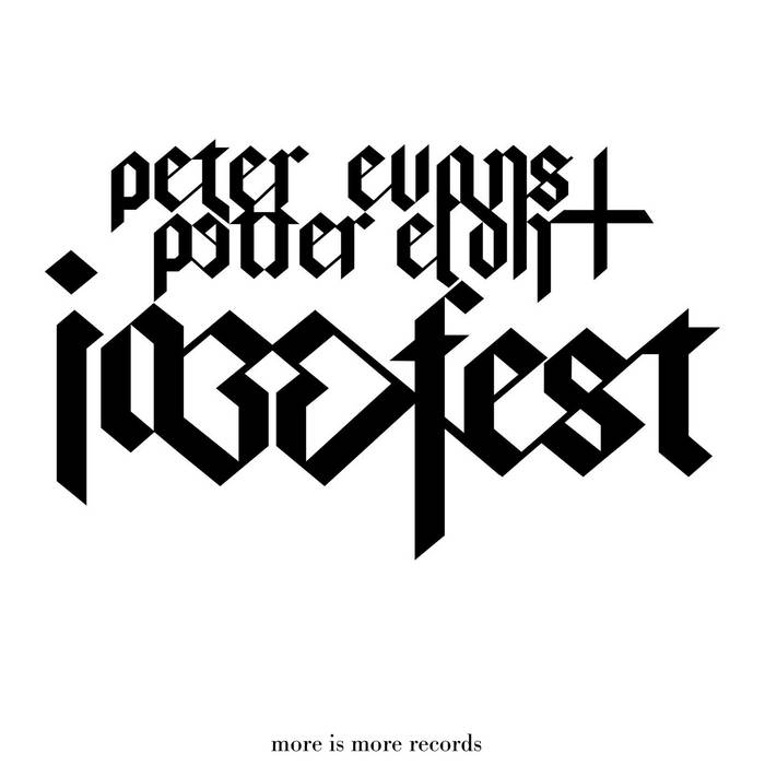PETER EVANS - Peter Evans & Petter Eldh : Jazz Fest cover 
