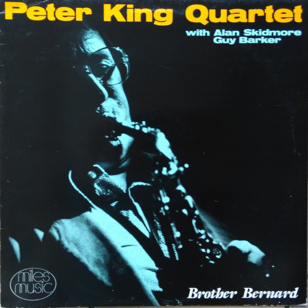 PETER KING - Peter King Quartet : Brother Bernard cover 