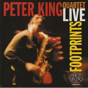PETER KING - The Peter King Quartet : Footprints cover 