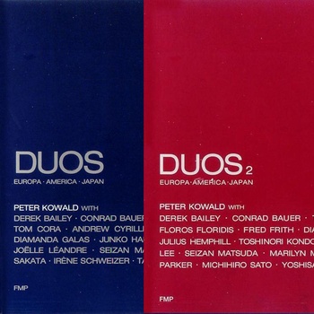 PETER KOWALD - album name The Complete Duos: Europa · America · Japan cover 