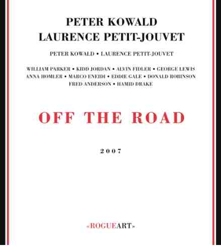 PETER KOWALD - Off The Road (with Laurence Petitjouvet) cover 