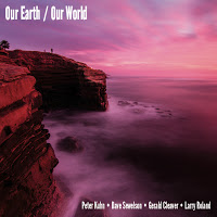 PETER KUHN - Peter Kuhn • Dave Sewelson • Gerald Cleaver • Larry Roland : Our Earth / Our World cover 
