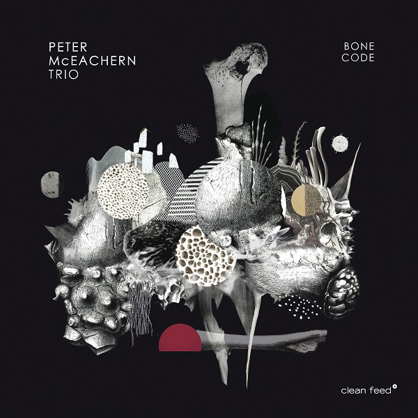 PETER MCEACHERN - Peter McEachern Trio ‎: Bone Code cover 