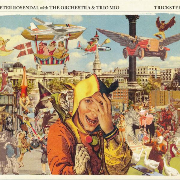 PETER ROSENDAL - Peter Rosendal & The Orchestra & Trio Mio : Trickster cover 