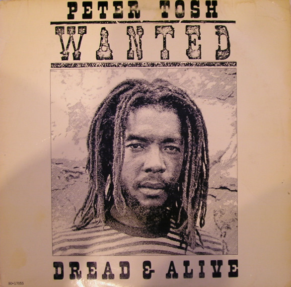PETER TOSH - Wanted Dread & Alive cover 