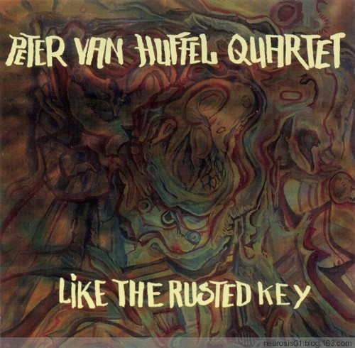 PETER VAN HUFFEL - Like The Rusted Key cover 