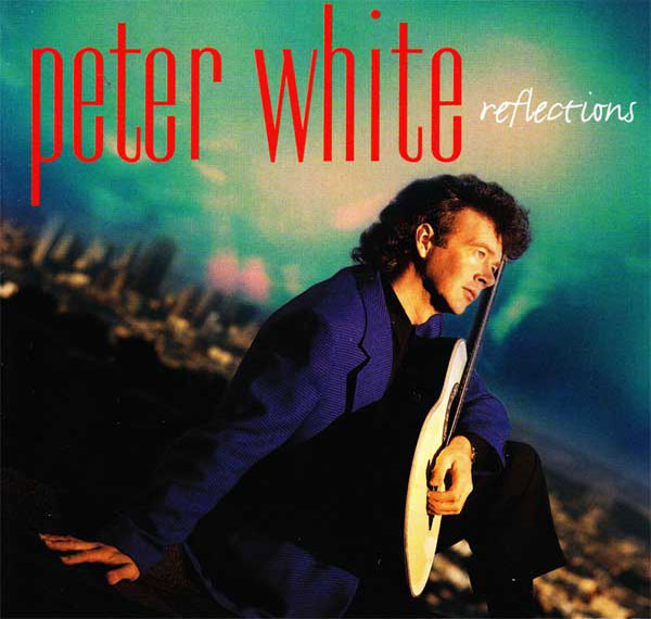 PETER WHITE - Reflections cover 