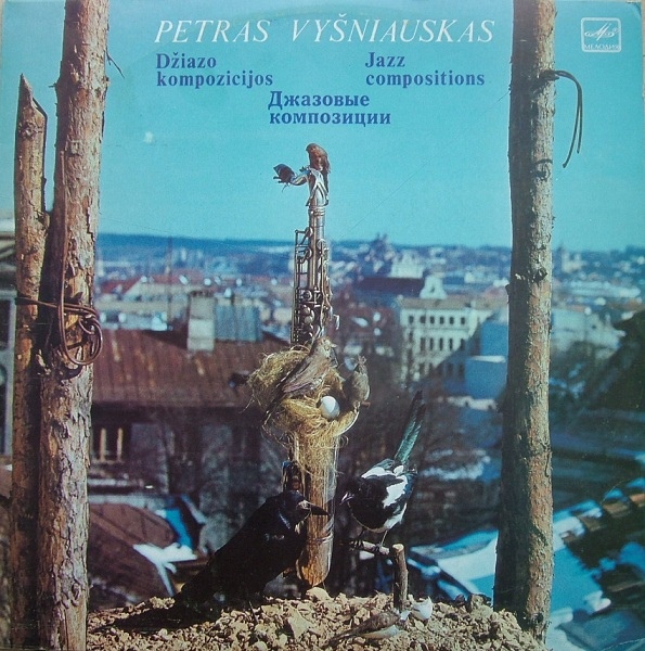 PETRAS VYŠNIAUSKAS - Džiazo Kompozicijos cover 