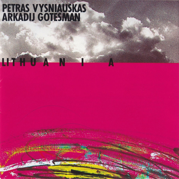 PETRAS VYŠNIAUSKAS - Petras Vysniauskas / Arkadij Gotesman : Lithuania cover 
