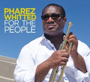 PHAREZ WHITTED - For The People cover 