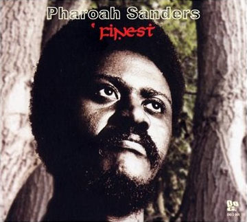 PHAROAH SANDERS - ' Finest cover 