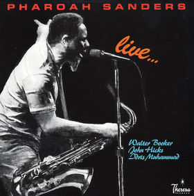 PHAROAH SANDERS - Live cover 