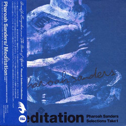 PHAROAH SANDERS - Meditation: Pharoah Sanders Selections Take 1 cover 