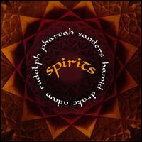 PHAROAH SANDERS - Spirits cover 
