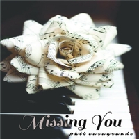 PHIL CASAGRANDE - Missing You cover 