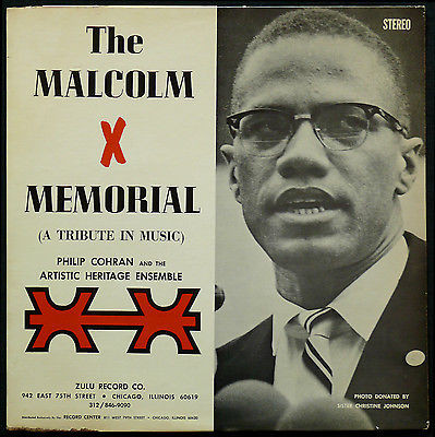 PHIL COHRAN - Philip Cohran & The Artistic Heritage Ensemble ‎: The Malcolm X Memorial (A Tribute In Music) cover 