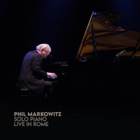 PHIL MARKOWITZ - Solo Piano Live in Rome cover 