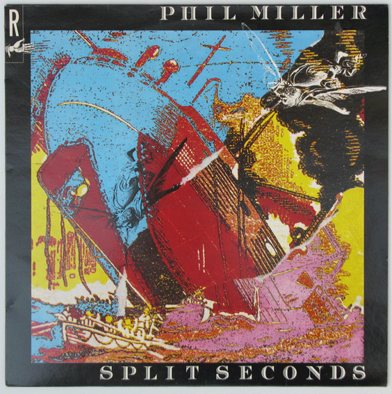 PHIL MILLER - Split Seconds cover 