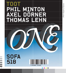 PHIL MINTON - TOOT – Phil Minton, Thomas Lehn, Axel Dörner : One cover 