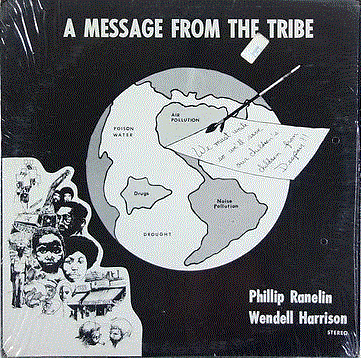 PHIL RANELIN - Phillip Ranelin & Wendell Harrison : A Message From the Tribe cover 