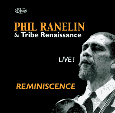 PHIL RANELIN - Reminiscence: Live! cover 