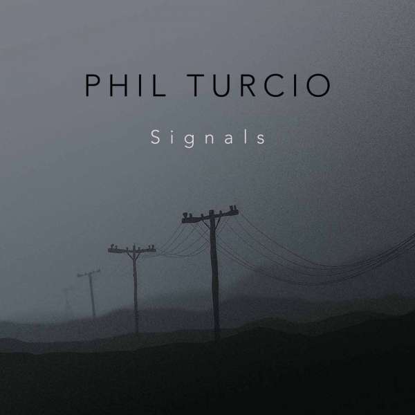 PHIL TURCIO - Signals cover 