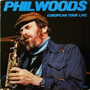 PHIL WOODS - European Tour Live cover 