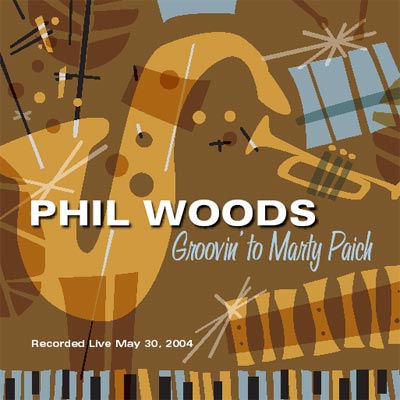 PHIL WOODS - Groovin' to Marty Paich cover 