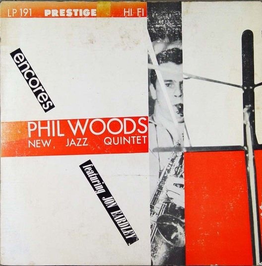 PHIL WOODS - New Jazz Quintet: Encores (aka Phil Woods New Jazz Quintet Featuring Jon Eardley) cover 