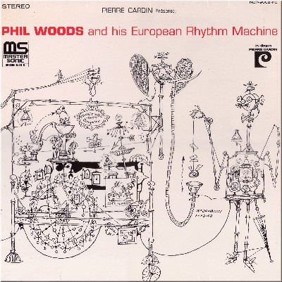 PHIL WOODS - Phil Woods And His European Rhythm Machine (aka Chromatic Banana) cover 