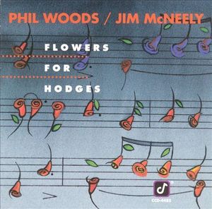 PHIL WOODS - Phil Woods / Jim McNeely : Flowers For Hodges cover 