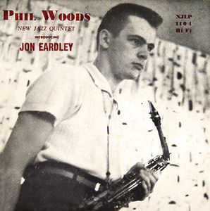 PHIL WOODS - Phil Woods New Jazz Quintet Introducing Jon Eardley cover 
