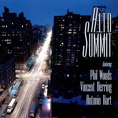 PHIL WOODS - Phil Woods, Vincent Herring, Antonio Hart : Alto Summit cover 