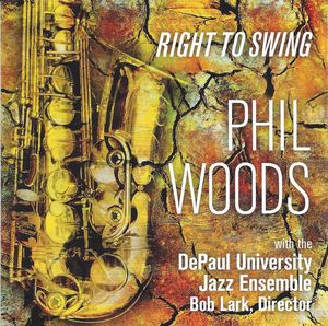 PHIL WOODS - Right To Swing cover 