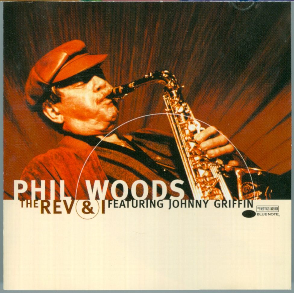 PHIL WOODS - The Rev and I cover 