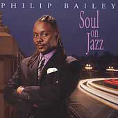 PHILIP BAILEY - Soul On Jazz cover 