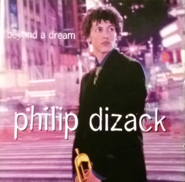 PHILIP DIZACK - Beyond A Dream cover 