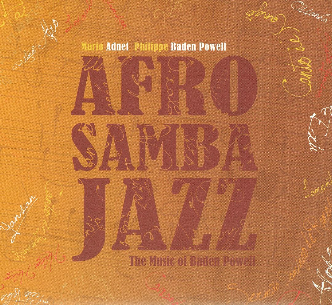PHILIPPE BADEN POWELL - Mario Adnet / Baden Powell : Afrosambajazz: The Music of Baden Powell cover 