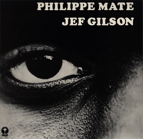 PHILIPPE MATÉ - Philippe Maté / Jef Gilson ‎: Workshop cover 