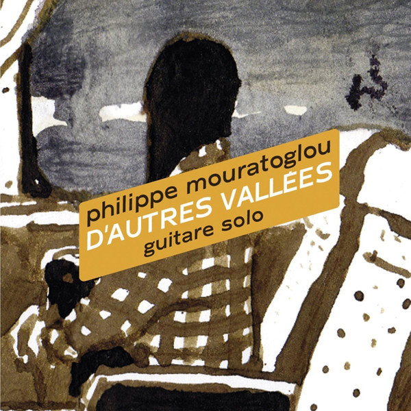 PHILIPPE MOURATOGLOU - D'Autres Vallées - Guitare Solo cover 