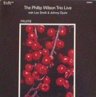 PHILLIP WILSON - Live - Fruits cover 