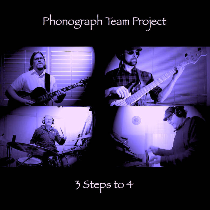 PHONOGRAPH TEAM PROJECT - 3 Steps To 4 cover 