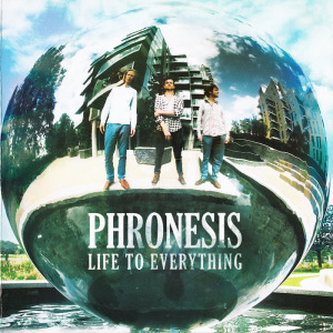 PHRONESIS - Life To Everything cover 