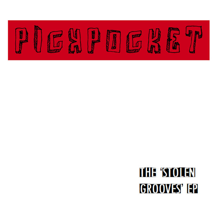 PICKPOCKET - Stolen Grooves cover 