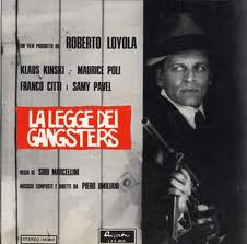 PIERO UMILIANI - La Legge Dei Gangsters (Colonna Sonora Originale Del Film) cover 