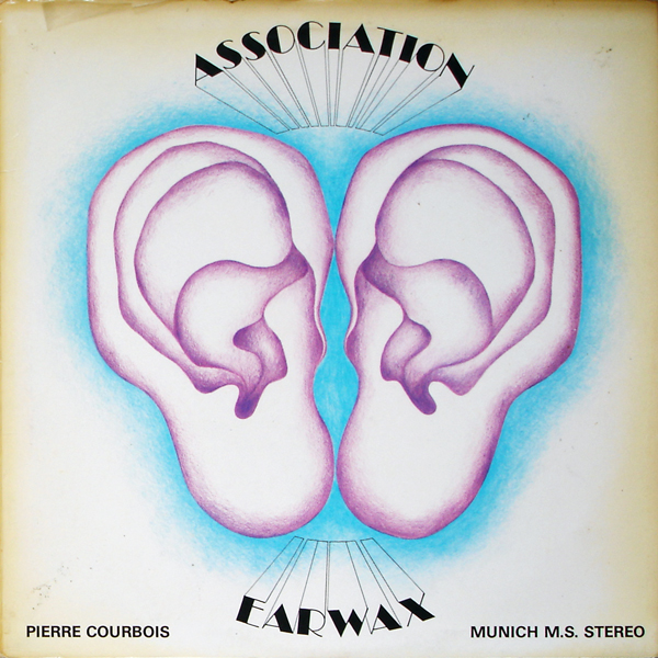 PIERRE COURBOIS - Earwax (as Association P.C.) cover 